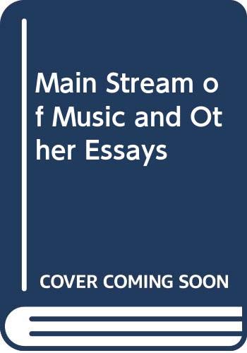 Buy Main Stream of Music and Other Essays — BookShops.in
