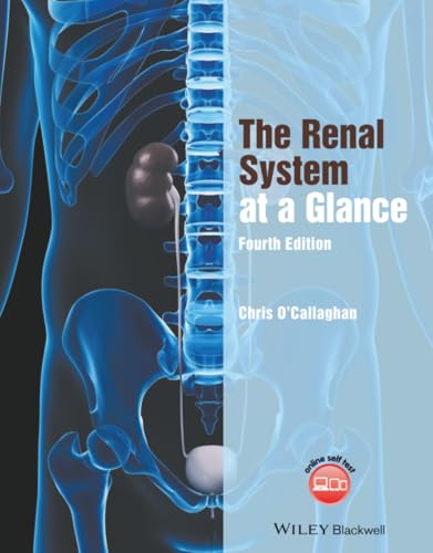 The Renal System at a Glance