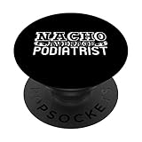 Podiater Podiatrie Witz Nacho Nachos Chips Podologe PopSockets mit austauschbarem PopGrip