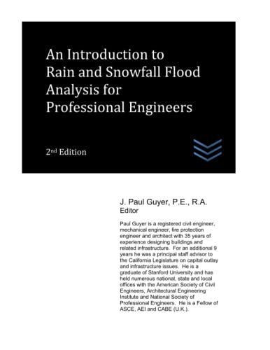 An Introduction to Rain and Snowfall Flood Analysis for Professional Engineers (Flood Control Engineering)