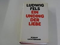 Unding der Liebe: Roman. 3472865237 Book Cover