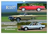  R107 Faszination eines Klassikers (Wandkalender 2026 DIN A3 quer), CALVENDO Monatskalender: SL und SLC eine Legende lebt (CALVENDO Mobilitaet)