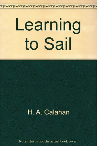 Learning To Sail B00086YRCI Book Cover