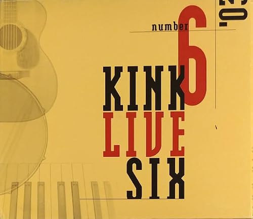 KINK Live Six