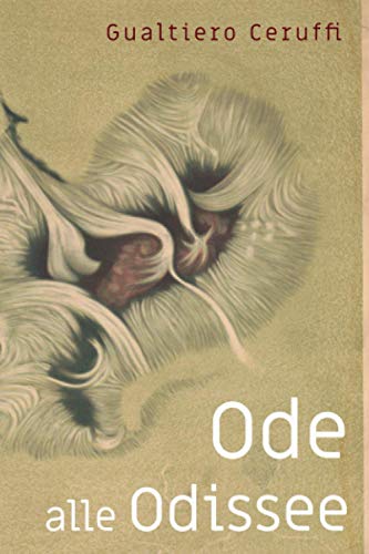 Ode alle odissee: Storia del progresso tecnico, scientifico e sociale. (Italian Edition)