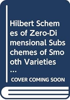 Paperback Hilbert Schemes of Zero-Dimensional Subschemes of Smooth Varieties (Lecture Notes in Mathematics) Book