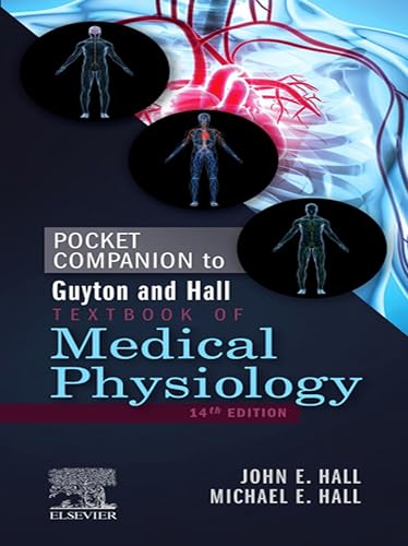 Pocket Companion to Guyton & Hall Textbook of Medical Physiology E-Book (Guyton Physiology)