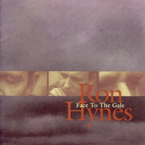 Face To The Gale [Audio CD] Ron Hynes