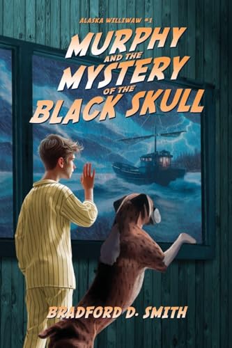 Murphy and the Mystery of the Black Skull (Alaska Williwaw)