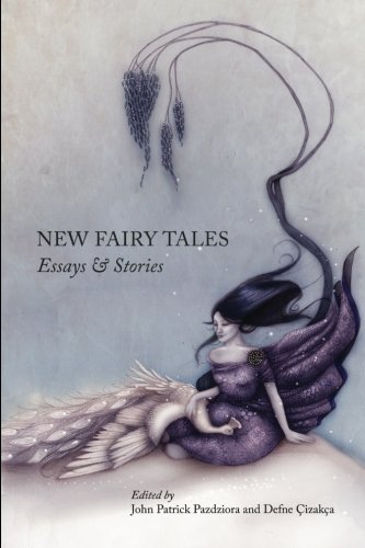 Cover of New Fairy Tales: Essays and Stories