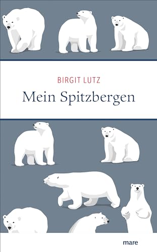 Mein Spitzbergen (German Edition)