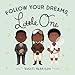 Follow Your Dreams, Little One (Vashti Harrisons Little Ones, 3)