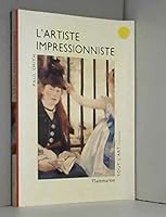 L'artiste impressionniste 2080122584 Book Cover