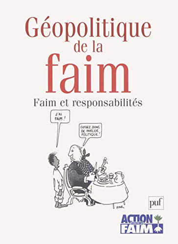 Géopolitique de la faim : Faim et responsabilité