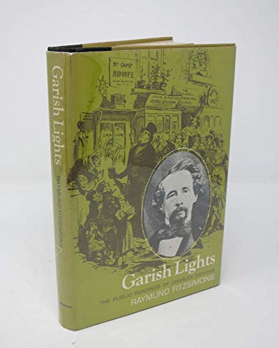 Garish lights;: The public reading tours of Cha... B0006CUFX4 Book Cover