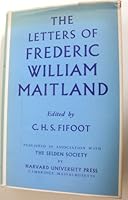 The Letters of Frederic William Maitland B0000CMIA2 Book Cover