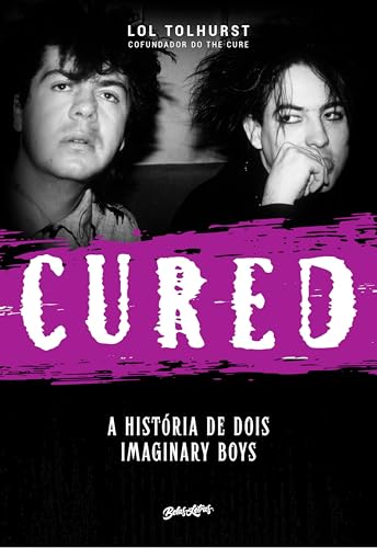 Cured: A história de dois imaginary boys (Portuguese Edition)