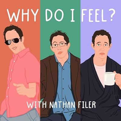 Why Do I Feel?
