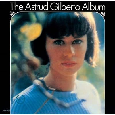 The Astrud Gilberto Album - UHQCD