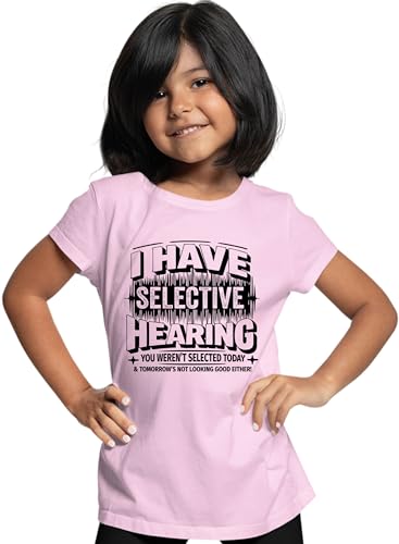 Go All Out I Have Selective Hearing You Weren't Selected Today Mens Women Youth T-Shirt2