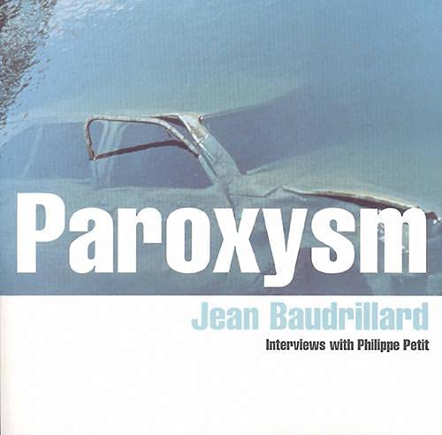 Paroxysm: Interviews with Philippe Petit