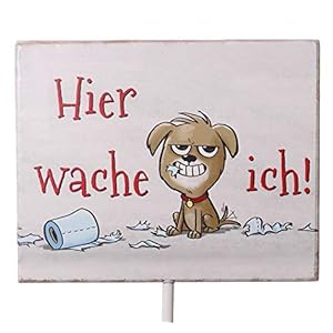 Rostalgie Metall Schild auf Stab mit Hund Hier wache Ich! Gartenstecker Wachhund Eingang Witzig