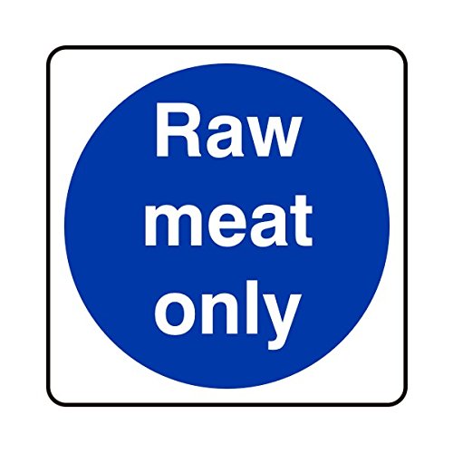 Lasting Impressions (Signs) Limited Blue 100Mmx100mm Raw Meat Only Catering Sign Rigid Plastic