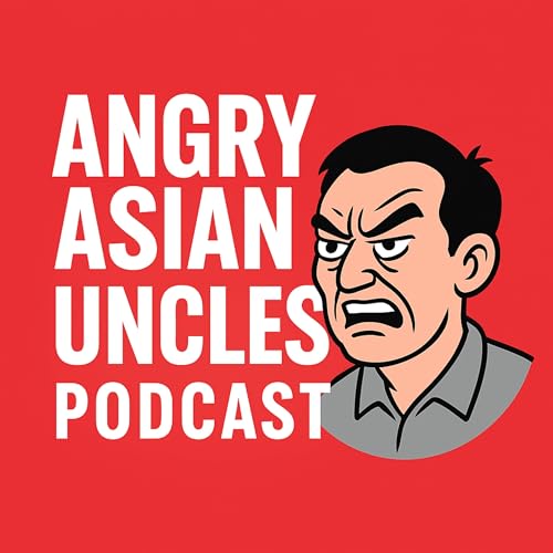 『Angry Asian Uncles Podcast』のカバーアート