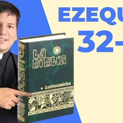 『LECTURA DE BIBLIA_ HOY Martes 9 Septiembre 2025 - Ezequiel 32-37 📖 - con el Padre Marcos Galvis(MP3_160K)』のカバーアート