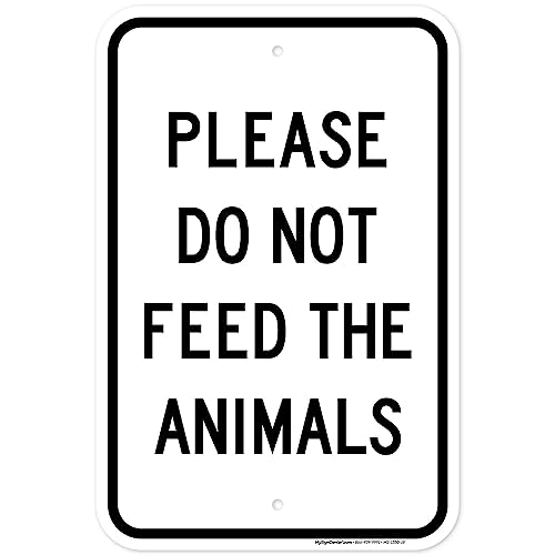Please Do Not Feed The Animals Sign, 12x18 Inches, Rust Free .063 Aluminum, Fade Resistant, Made in USA by My Sign Center