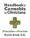 Handbook of Cannabis for Clinicians: Principles and Practice