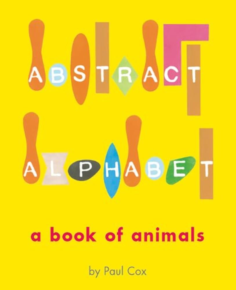 Amazon.co.jp: Abstract Alphabet: A Book of Animals : Cox