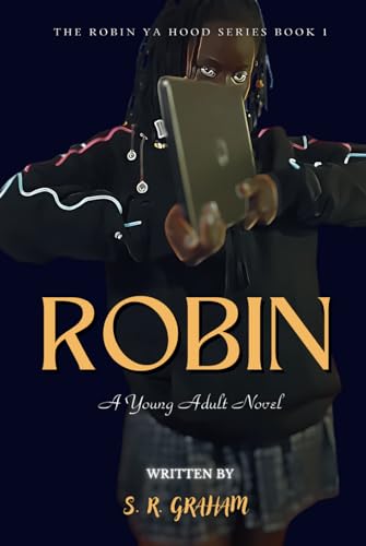 Robin: A Young Adult Novel (Robin Hood: Young Adult Series)