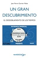 Un Gran Descubrimiento: El Desdoblamiento de los Tiempos 8494218115 Book Cover