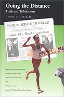 Going the Distance: Trials and Tribulations 1575892340 Book Cover