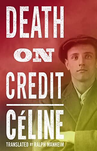 Death on Credit [Paperback] Louis-Ferdinand Celine