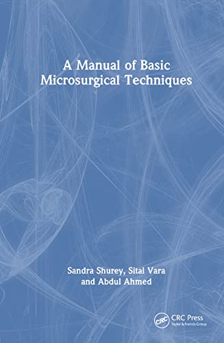 A Manual of Basic Microsurgical Techniques view 2