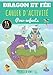 Cahier d'activité Dragon et Fée: Pour enfants 4-8 Ans | Livre D'activité Préscolaire avec 95 Activités, Jeux et Puzzles sur les Dragons, les Fées et ... Point par point, Mots mêlés enfant et Plus.
