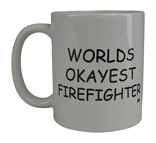Rogue River Tactical Funny Coffee Mug Wolds Okayest Firefighter Novelty Cup Great Gift Idea For...