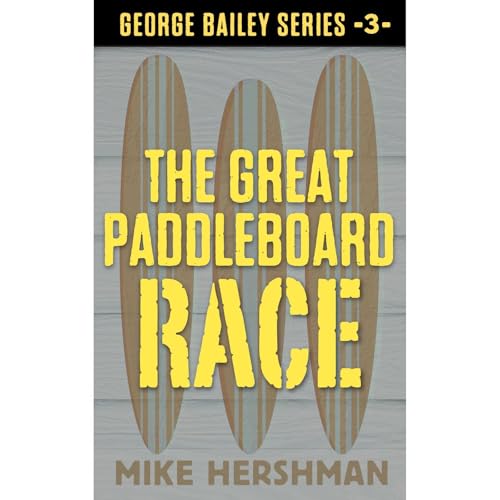 The Great Paddleboard Race by Mike Hershman episode artwork