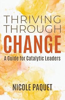 Paperback Thriving Through Change Book
