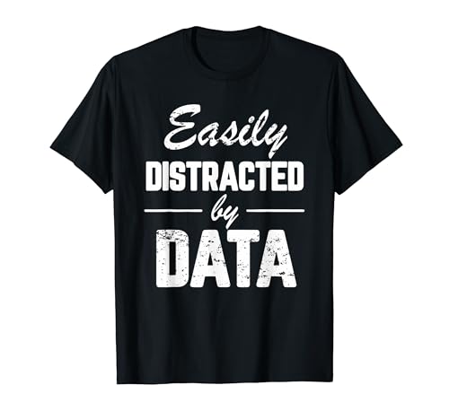 Fácilmente distraído por datos gráficos divertidos Camiseta