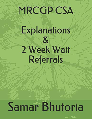 MRCGP CSA Explanations & 2 Week Wait Referrals