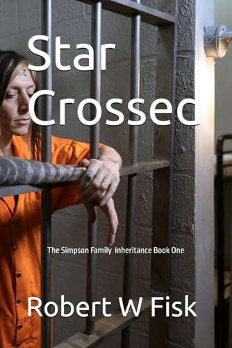 Star Crossed: The Simpson Family Book One (The Simpson Family Inheritance)