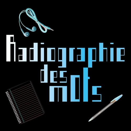 Radiographie des Mots cover art
