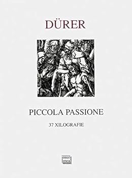 Paperback Piccola Passione. 37 xilografie (rist. anastatica 1612) [Italian] Book