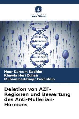 Deletion von AZF-Regionen und Bewertung des Anti-Mullerian-Hormons