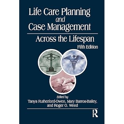 Life Care Planning and Case Management Across the Lifespan