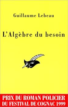 Mass Market Paperback L'algèbre du besoin (Masque Jaune, 2416) (French Edition) [French] Book