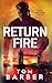 Return Fire (Sam Archer Book 6)